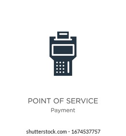 Point of service icon vector. Trendy flat point of service icon from payment collection isolated on white background. Vector illustration can be used for web and mobile graphic design, logo, eps10