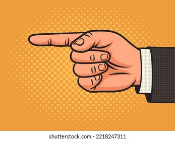 Pointer hand with index finger pinup pop art retro vector illustration. Comic book style imitation.