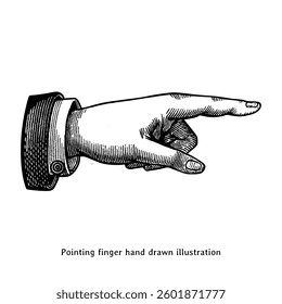 Pointing finger illustration. Vintage pointing finger hand drawn illustration. Pointing hand illustration
