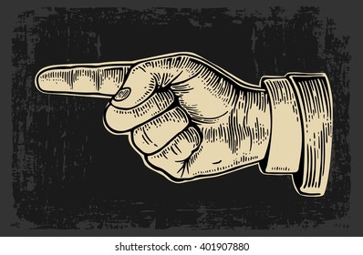 Pointing finger.  Vector vintage engraved illustration on a black background. Hand sign for web, poster, info graphic