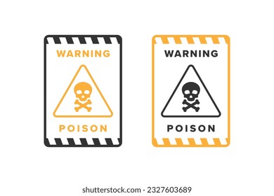 Poison icon vector design, highly toxic material hazard icon board