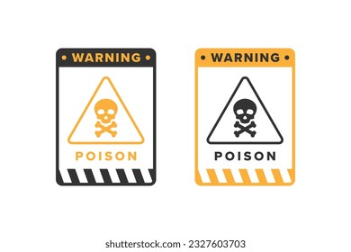 Poison icon vector design, highly toxic material hazard icon board