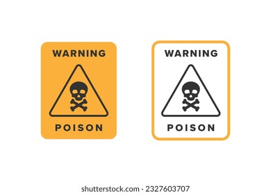 Poison icon vector design, highly toxic material hazard icon board