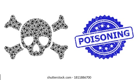 Poisoning unclean seal and vector recursive mosaic death skull. Blue seal has Poisoning caption inside rosette. Vector mosaic is created from randomized rotated death skull items.