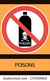 Poisons. Prohibited items Sign.
Round sign, informational, flat, red, black and yellow colors.