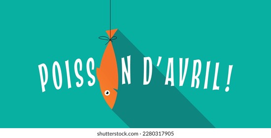 Poisson d'avril, April Fool day in french language