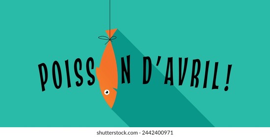 Poisson d'avril, April Fool day in french language