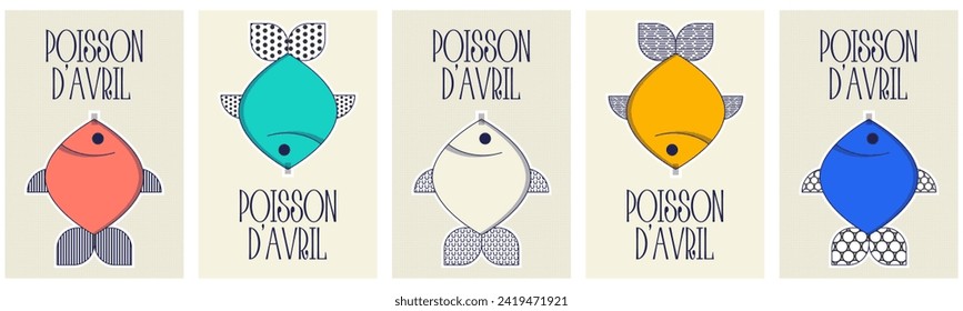 Poisson d'avril. French April Fool's Day posters set fish. Flat style. Vector illustration	