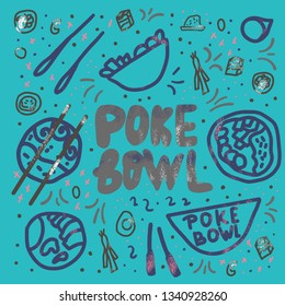 Poke bowl concept. Square food poster. Ingrediens of meal in doodle style. Vector design illustration.