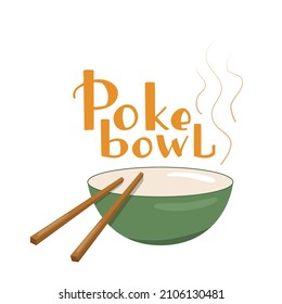 Poke bowl handwritten logo sign and illustration Hawaiian cuisine. Vector stock illustration isolated on white background for menu fast food restaurant with healthy, bio, organic meals. EPS10