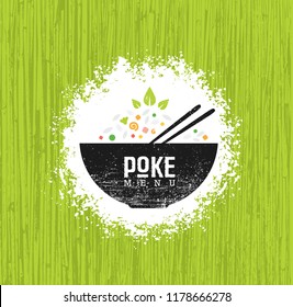 Poke Bowl Hawaiian Cuisine Restaurant Vector Design Element. Healthy Food Menu Creative Rough Illustration On Organic Background