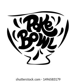 Poke Bowl Logo for Restaurant Vector Design Element. Healthy food menu. Hand drawn lettering with Illustration. 