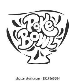 Poke Bowl Logo for Restaurant Vector Design Element. Healthy food menu. Hand drawn lettering with Illustration. 