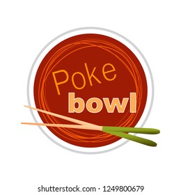  Poke Bowl  Restaurant.Vector logo Design Element. Healthy Food  Rough Illustration On Organic Background.