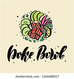 Poke Bowl salad for Restaurant Vector Design Element. Hand drawn Illustration and calligraphy. Doddle Organic Background 