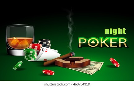 Poker casino poster with chips, cards, glass of whiskey, cigar and money.