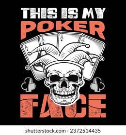 
Poker quote new t-shirt design for t-shirt, cards, frame artwork, bags, mugs, stickers, tumblers, phone cases, print etc.