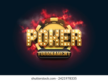 Poker tournament billboard. Shining casino banner with fire. Vector illustration.