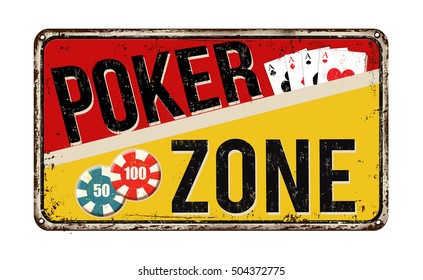 Poker zone vintage rusty metal sign on a white background, vector illustration