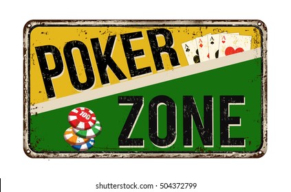 Poker Zone Vintage Rusty Metal Sign On A White Background, Vector Illustration