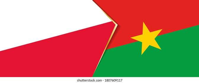 Poland and Burkina Faso flags, two vector flags symbol of relationship or confrontation.