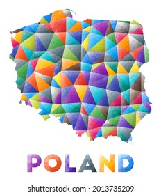 Poland - colorful low poly country shape. Multicolor geometric triangles. Modern trendy design. Vector illustration.