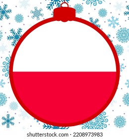 Poland flag - Christmas ball. Happy New Year and Merry Christmas card. 