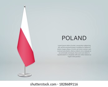 Poland hanging flag on stand. Template for politic conference banner