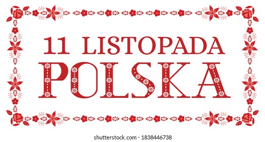 Poland Independence Day background vector. 11 Listopada – 11 November. Polish embroidery ornament pattern frame. Red and white flag colors design for poster, banner, postcard, flyer.