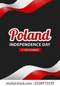 Poland Independence Day, vector design for poster, banner or greeting card. Text Poland Independence Day, 11 november and Polish flags on black background.