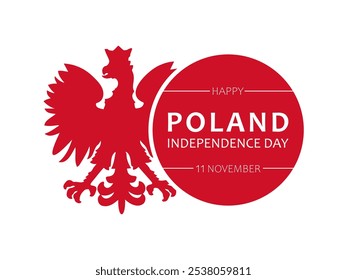 Poland Independence Day, vector design for poster, banner or greeting card. Text Happy Poland Independence Day, 11 november and red Polish coat of arms isolated on white background.