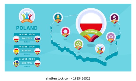 Poland natioanal team matches on Isometric map vector illustration. Football 2020 tournament final stage infographic and country info. Official championship colors and style