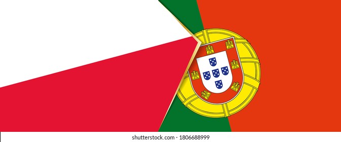 Poland and Portugal flags, two vector flags symbol of relationship or confrontation.