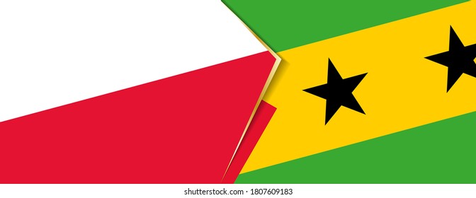 Poland and Sao Tome and Principe flags, two vector flags symbol of relationship or confrontation.