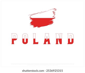 Poland Typography with brush flag on a white background, Editable vector design of Poland typography with flag, National Day Design, Poland day design