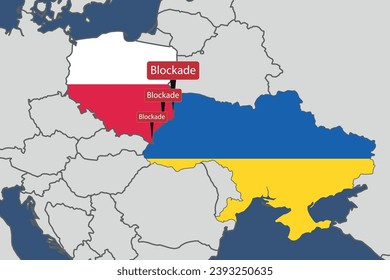 Poland and Ukraine, Ukrainian and Polish outline map blockade sign, blockade of the border between countries, conflict of partnership, crisis between countries