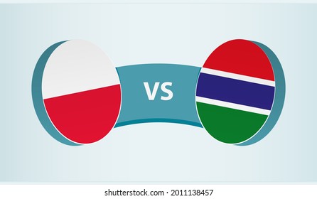 Poland versus Gambia, team sports competition concept. Round flag of countries.