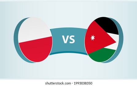 Poland versus Jordan, team sports competition concept. Round flag of countries.
