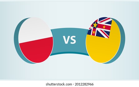 Poland versus Niue, team sports competition concept. Round flag of countries.