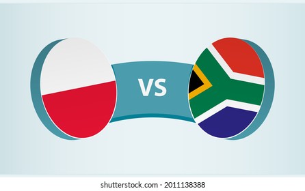 Poland versus South Africa, team sports competition concept. Round flag of countries.
