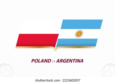 Poland vs Argentina in Football Competition, Group A. Versus icon on Football background. Sport vector icon.