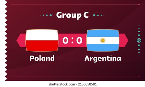 Polen gegen Argentinien, Fußball 2022, Gruppe C. World Football Competition Wettkampf Spiel gegen Mannschaften auf sportlichem Hintergrund, Meisterschaft Wettbewerb Finalposter, Vektorgrafik.