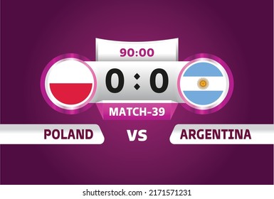 Poland vs Argentina, world Football 2022, Group C. World Football Competition championship match versus teams intro sport background, championship competition final poster, vector illustration.	