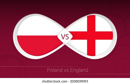 Poland vs England in Football Competition, Group I. Versus icon on Football background. Vector illustration.