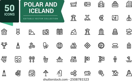 Polar and Iceland icons set. North island polar. Tourist adventure country. Pixel perfect, minimalistic web and UI icon. Outline icon collections.