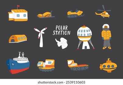 Polar station objects collection. Arctic or Antarctic expedition elements set. Vector illustration.