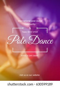 Pole dance school event poster. Vector fitness advertising template on blurry photo of young dancing woman.