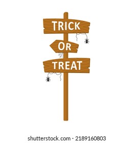 Pole with pointers trick or treat. Halloween sign. Cute hand drawn icon for celebrating spooky night. Vector illustration in flat cartoon style.