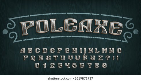 Poleaxe alphabet font. Medieval metal letters and numbers on a wooden background. Stock vector typescript for your typography design.