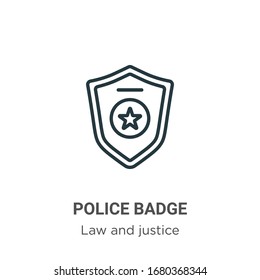 Police badge outline vector icon. Thin line black police badge icon, flat vector simple element illustration from editable law and justice concept isolated stroke on white background